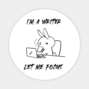 I'm a Writer. Let me focus Magnet